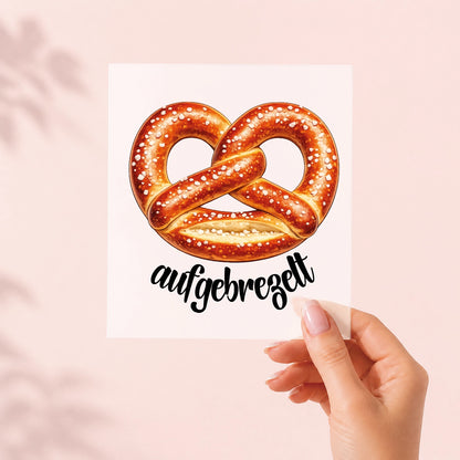 Aufgebrezelt – Bügelbild