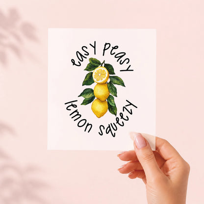 Easy Peasy Lemon Squeezy – Bügelbild